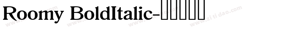 Roomy BoldItalic字体转换